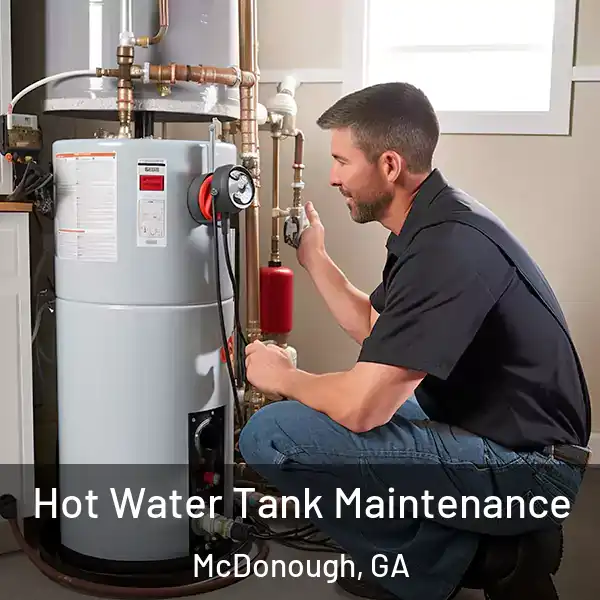  Hot Water Tank Maintenance McDonough, GA